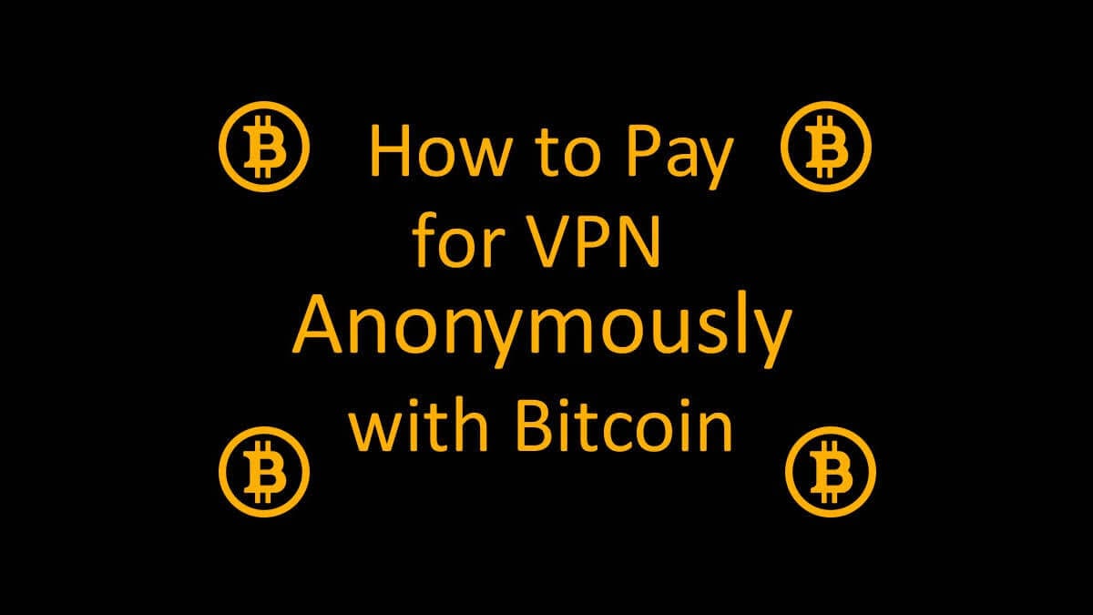 vpn anonymous bitcoins