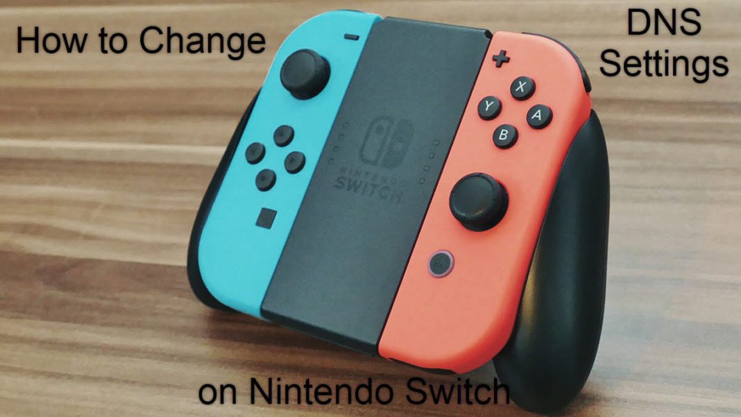 How to Change DNS Settings on Nintendo Switch VPN Fan